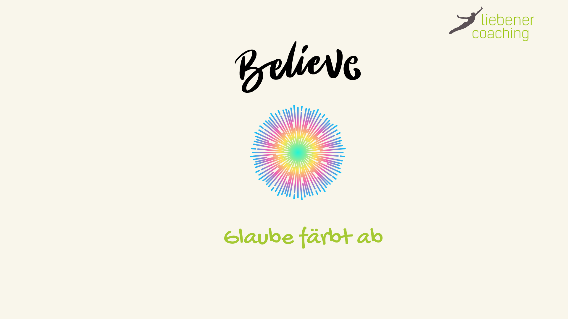 Glaube färbt ab